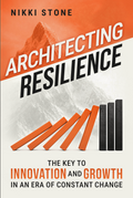Architecting Resilience by Nikki Stone, front cover